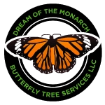 Dream Of The Monarch Butterfly Tree Services LLC